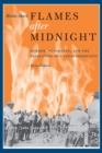 Image for Flames after midnight: murder, vengeance, and the desolation of a Texas community