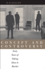 Image for Concept and controversy: sixty years of taking ideas to market