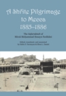 Image for A Shi&#39;ite Pilgrimage to Mecca, 1885-1886 : The Safarnameh of Mirza Mo?ammad ?osayn Farahani