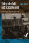 Image for Valley interfaith and school reform  : organizing for power in south Texas