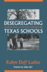 Image for Desegregating Texas schools: Eisenhower, Shivers, and the crisis at Mansfield High