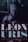 Image for Leon Uris: life of a best seller