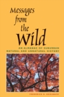 Image for Messages from the Wild: An Almanac of Suburban Natural and Unnatural History