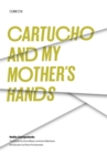 Image for Cartucho and My Mother&#39;s Hands
