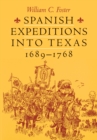 Image for Spanish Expeditions into Texas, 1689-1768