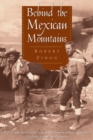 Image for Behind the Mexican Mountains