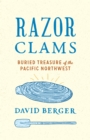 Image for Razor clams  : buried treasure of the Pacific Northwest
