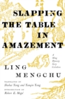 Image for Slapping the table in amazement  : a Ming dynasty story collection