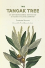 Image for The Tanoak Tree : An Environmental History of a Pacific Coast Hardwood