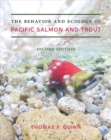 Image for The Behavior and Ecology of Pacific Salmon and Trout