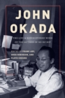 Image for John Okada  : the life and rediscovered work of the author of No-no boy