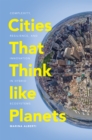 Image for Cities That Think like Planets