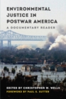 Image for Environmental justice in postwar America: a documentary reader