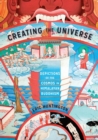 Image for Creating the universe: depictions of the cosmos in Himalayan Buddhism