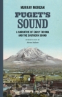 Image for Puget&#39;s Sound : A Narrative of Early Tacoma and the Southern Sound