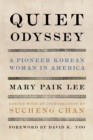 Image for Quiet Odyssey: A Pioneer Korean Woman in America