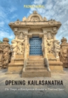 Image for Opening Kailasanatha  : the temple in Kanchipuram revealed in time and space
