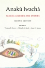Image for Anakâu iwachâa  : Yakama legends and stories