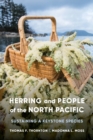 Image for Herring and People of the North Pacific : Sustaining a Keystone Species