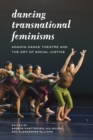 Image for Dancing Transnational Feminisms