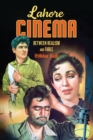 Image for Lahore cinema  : between realism and fable