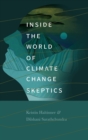 Image for Inside the World of Climate Change Skeptics