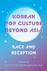 Image for Korean Pop Culture beyond Asia