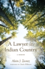 Image for Lawyer in Indian Country: A Memoir