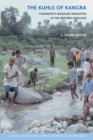 Image for Kuhls of Kangra: Community-Managed Irrigation in the Western Himalaya