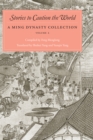Image for Stories to Caution the World: A Ming Dynasty Collection, Volume 2.