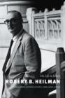 Image for Robert B. Heilman: His Life in Letters