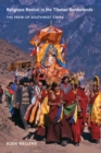 Image for Religious Revival in the Tibetan Borderlands: The Premi of Southwest China