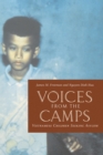 Image for Voices from the Camps: Vietnamese Children Seeking Asylum