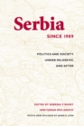 Image for Serbia Since 1989: Politics and Society under Milopevic and After
