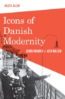 Image for Icons of Danish Modernity: Georg Brandes and Asta Nielsen