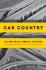 Image for Car Country: An Environmental History