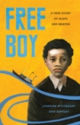 Image for Free Boy: A True Story of Slave and Master