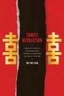Image for Family Revolution: Marital Strife in Contemporary Chinese Literature and Visual Culture