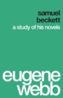 Image for Samuel Beckett: A Study of His Novels