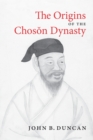 Image for Origins of the Choson Dynasty