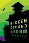 Image for Broken Ground: A Novel