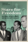 Image for Stars for freedom: Hollywood, Black celebrities, and the civil rights movement