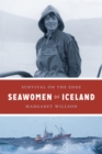 Image for Seawomen of Iceland: Survival on the Edge