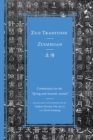 Image for Zuo Tradition / Zuozhuan: Commentary on the &quot;Spring and Autumn Annals&quot;.