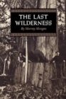 Image for The Last Wilderness
