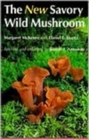 Image for The New Savory Wild Mushroom