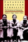 Image for Japanese American Ethnicity : The Persistence of Community
