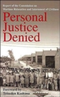Image for Personal Justice Denied : Report of the Commission on Wartime Relocation and Internment of Civilians