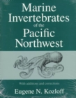 Image for Marine Invertebrates of the Pacific Northwest : With Additions and Corrections