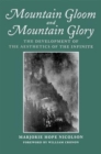 Image for Mountain Gloom and Mountain Glory : The Development of the Aesthetics of the Infinite
